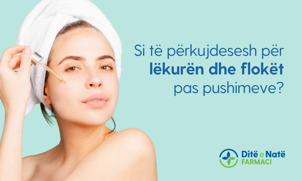 Si të kujdesemi për lëkurën dhe flokët pas pushimeve Si të kujdesemi për lëkurën dhe flokët pas pushimeve